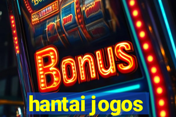 hantai jogos